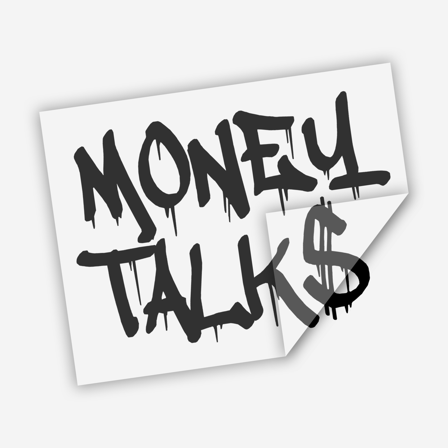 Money Talks Sticker