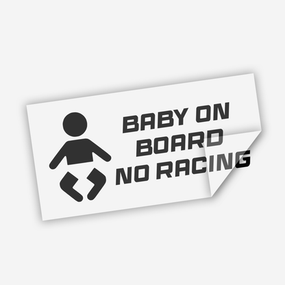 Baby On Board No Racing Sticker
