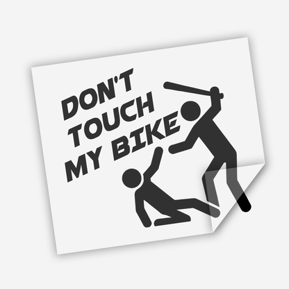 Don't Touch My Bike Sticker