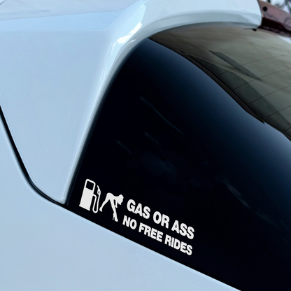 Gas Or Ass Sticker