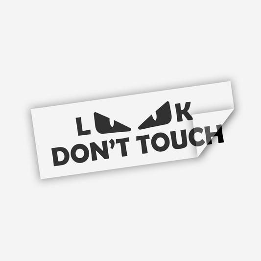 Look Don't Touch Sticker
