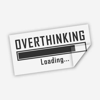 Overthinking Loading Sticker